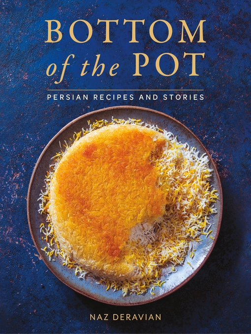 Title details for Bottom of the Pot by Naz Deravian - Wait list